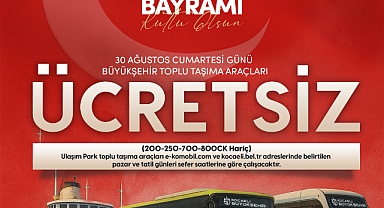 30 Ağustos’ta toplu ulaşım ücretsiz